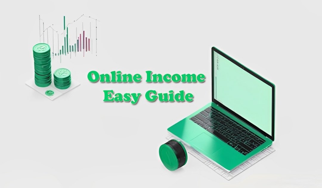 4 best ways to online income (easy guide)